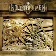 Load image into Gallery viewer, Bolt Thrower - Those Once Loyal LP (White Vinyl)