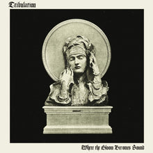 Load image into Gallery viewer, Tribulation - Where The Gloom Becomes Sound LP