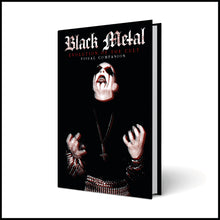 Load image into Gallery viewer, Black Metal: Evolution Of The Cult - The Restored, Expanded &amp; Definitive Edition
