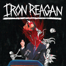 Load image into Gallery viewer, Iron Reagan - The Tyranny Of Will LP
